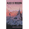 Alice is Missing Silent Falls Exp.